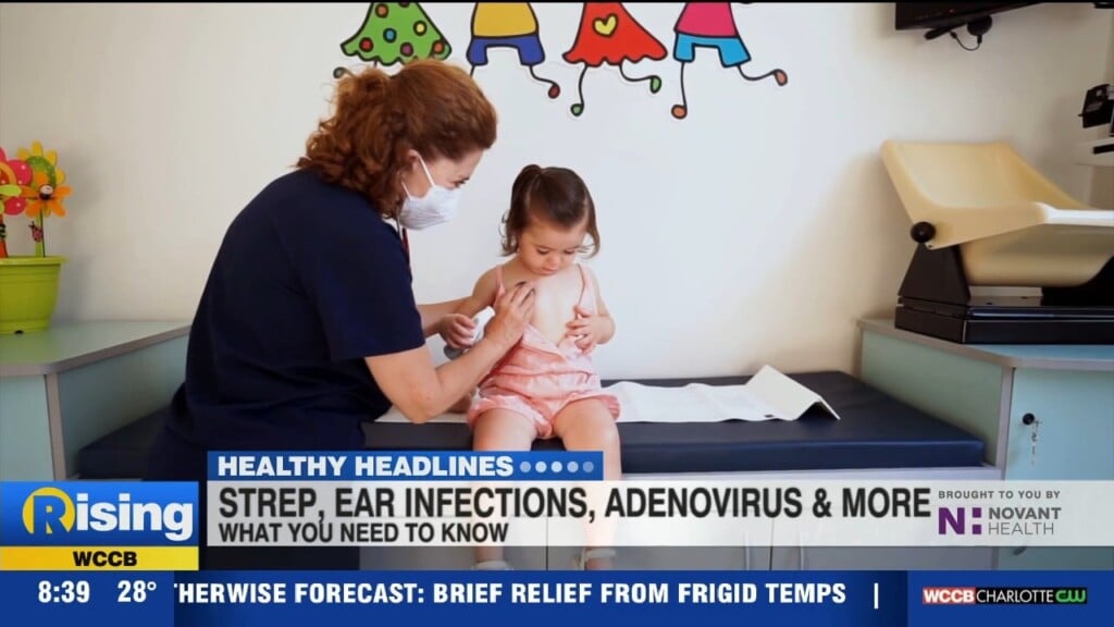 Healthy Headlines: Strep, Ear Infections, Adenovirus & More