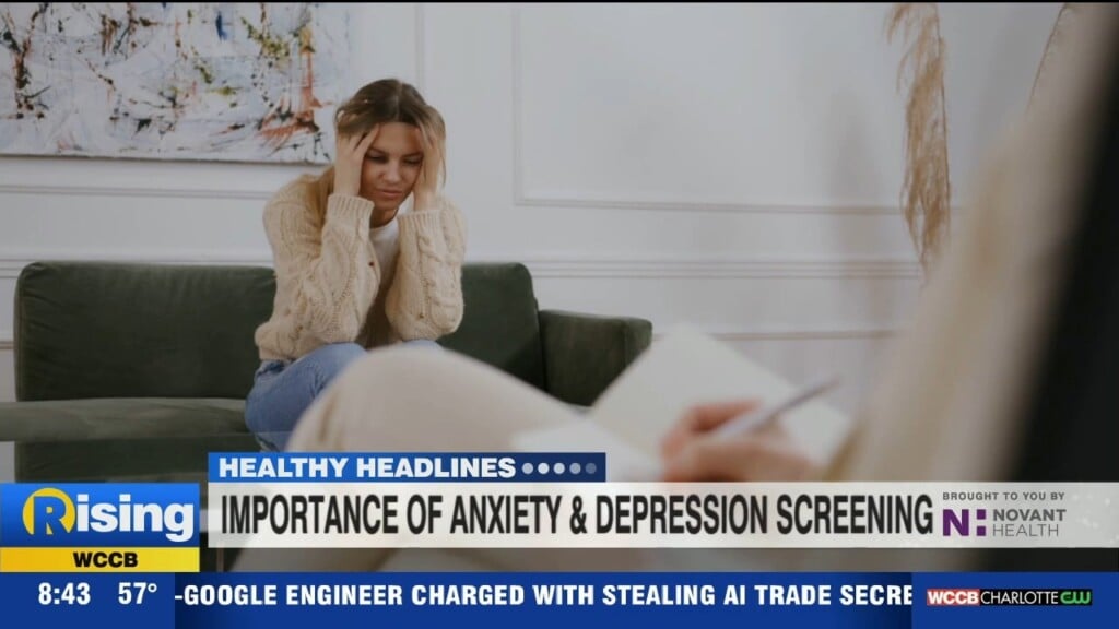 Healthy Headlines: Importance Of Anxiety & Depression Screening