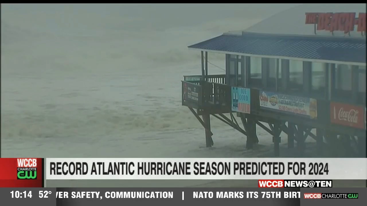 Record Atlantic Hurricane Season Predicted For 2024 - WCCB Charlotte