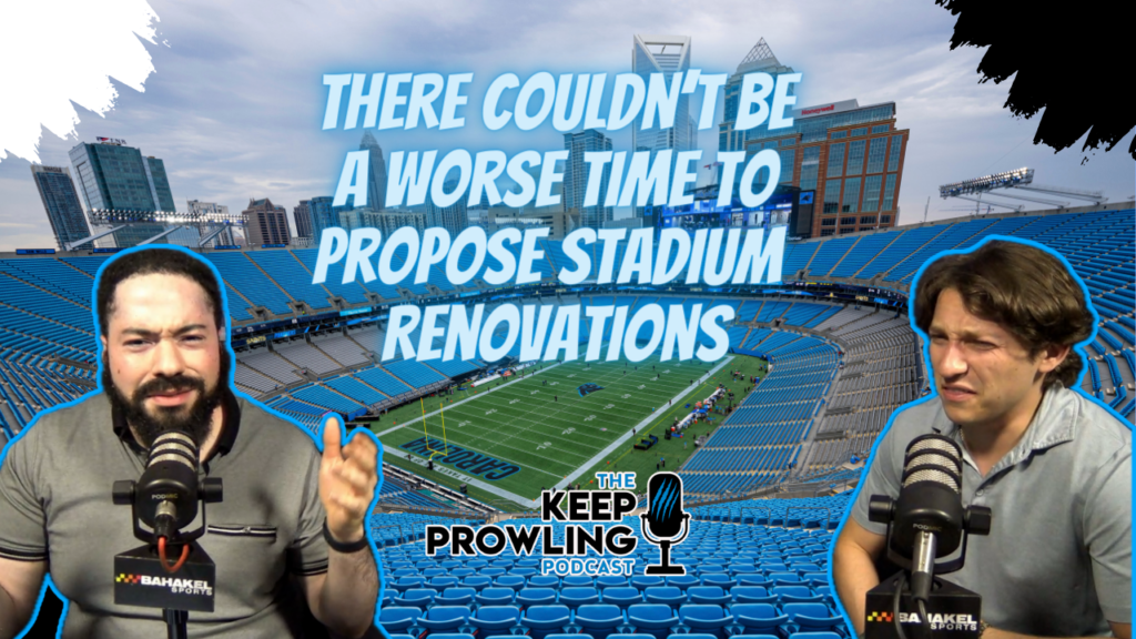 Keep Prowling Podcast Ep 38 Stadium Renovations