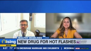Healthy Headlines: New Drugs Hot Flashes