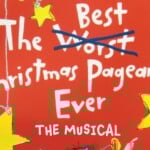 The Best Christmas Pageant Ever The Musical