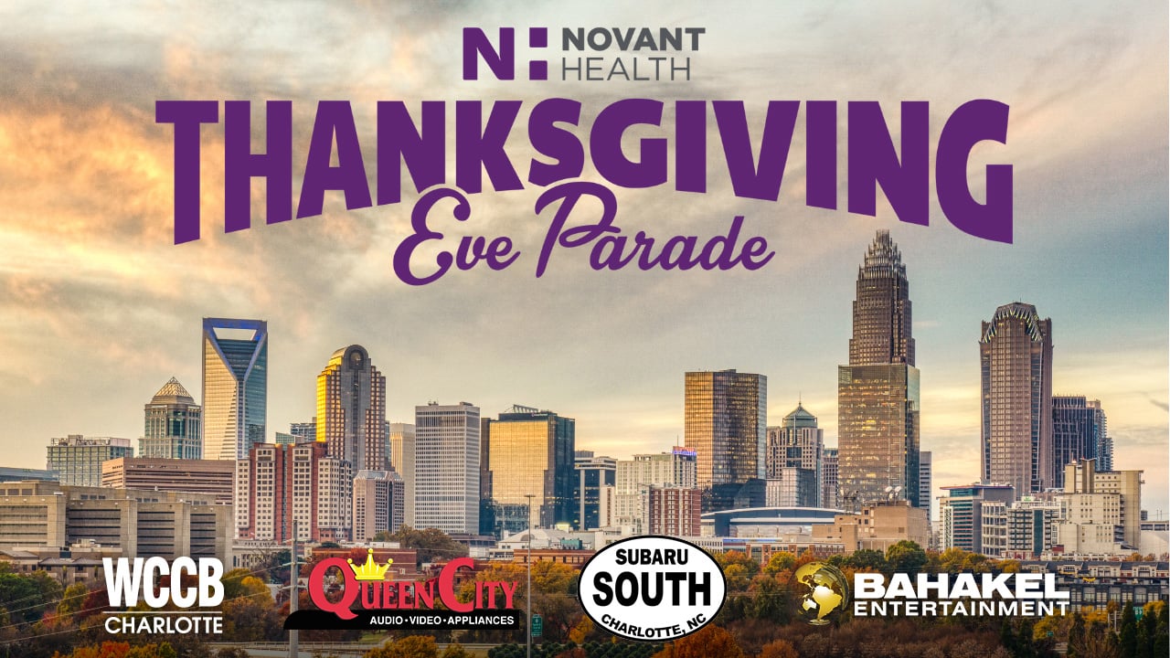 Watch The 78th Annual Novant Health Thanksgiving Eve Parade on WCCB