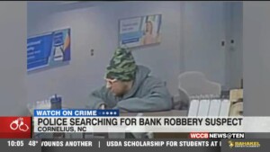 Police Searching For Bank Robbery Suspect In Cornelius