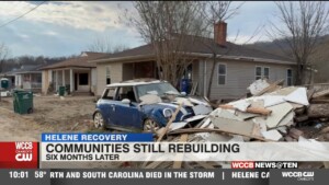 Communities Still Rebuilding After Helene Six Months Ago