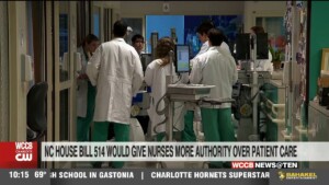 Nc House Bill Would Give Nurses More Authority Over Patient Care