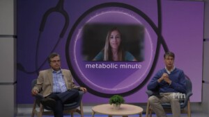 Metabolic Minute: Episode 4