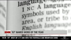 "67" Named Word Of The Year