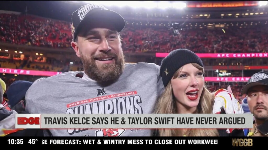 Travis Kelce Says He And Taylor Don't Argue