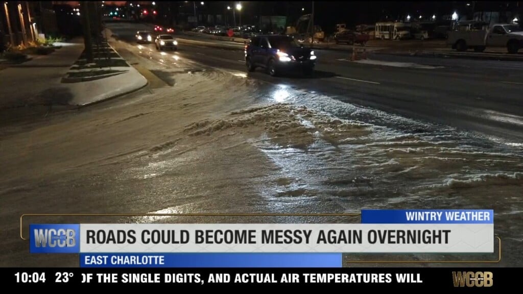 Roads Could Become Messy Again Overnight