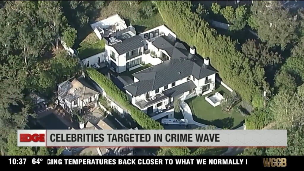 Celebrities Targeted In Crime Wave