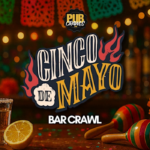 Charlotte Cinco De Mayo Bar Crawl