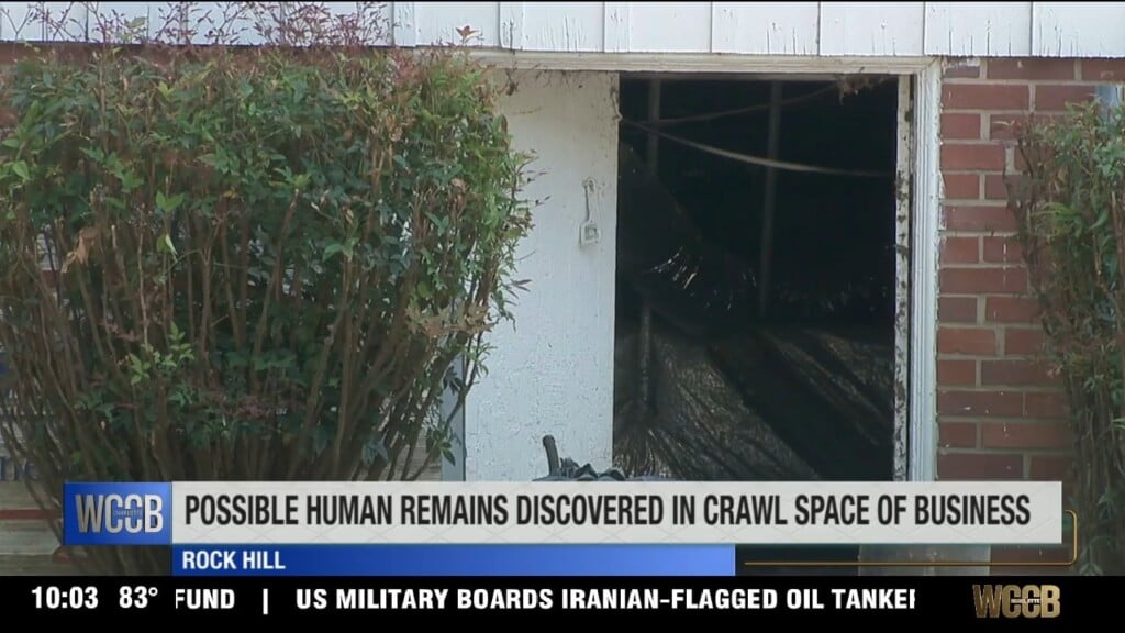 Construction Worker Finds Possible Human Remains In Rock Hill Crawlspace