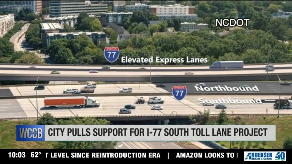 City Pulls Support For I 77 South Toll Lane Project