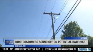 Duke Energy Customers Sound Off Of Potential Rate Hike