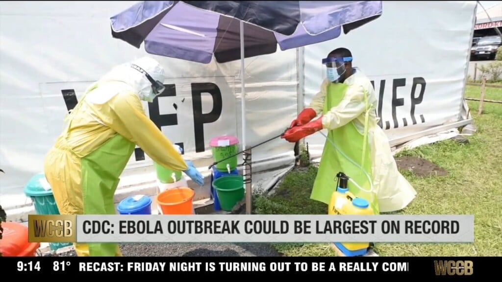Cdc: Ebola Outbreak Could Be Largest On Record