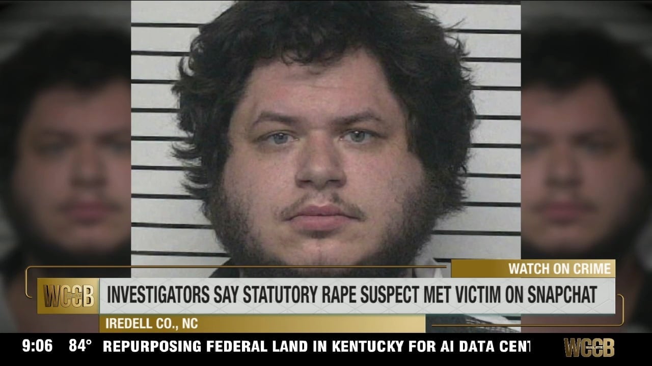 Investigators say statutory rape suspect met victim on Snapchat - WCCB Charlotte