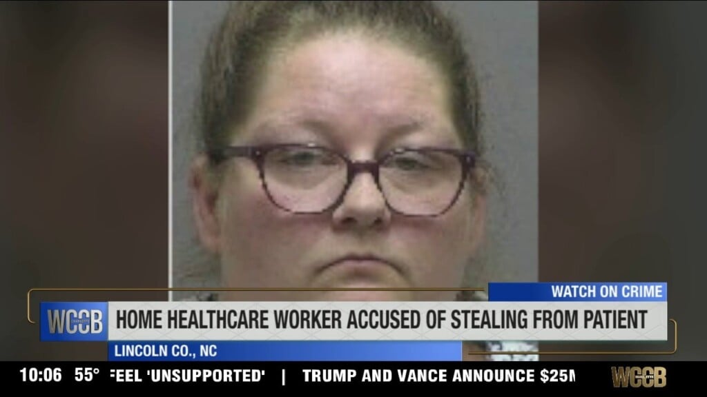 Home Healthcare Worker Accused Of Stealing From Patient