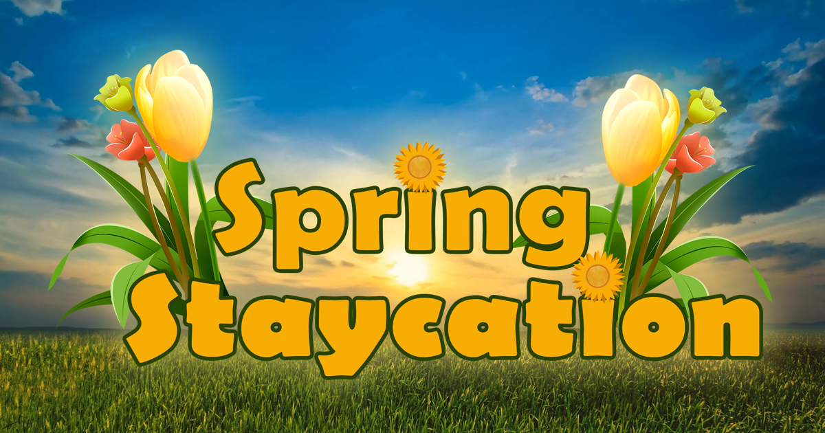 Spring Stay Shoppy Spring Staycation - WDEF