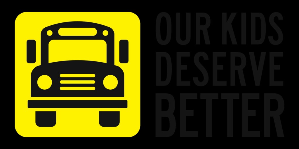 Our Kids Deserve Better