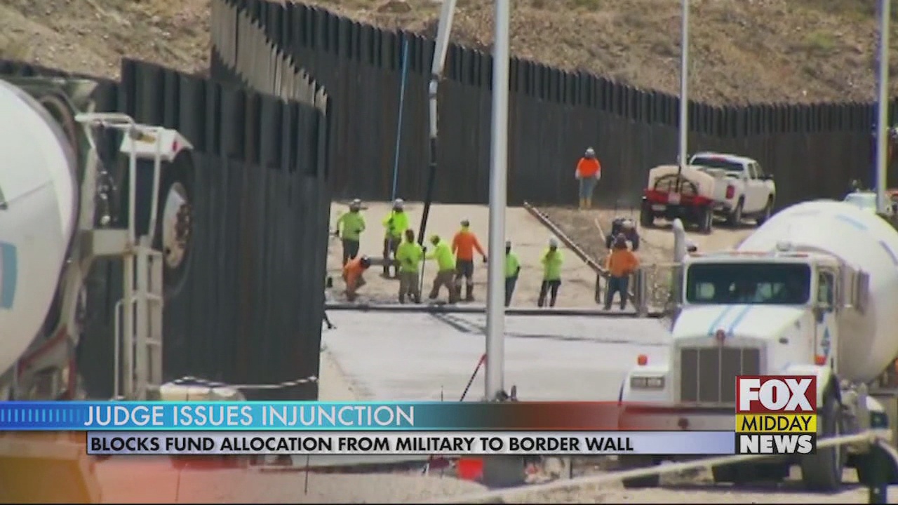 Judge Blocks Funding Allocations for Border Wall - WFXB