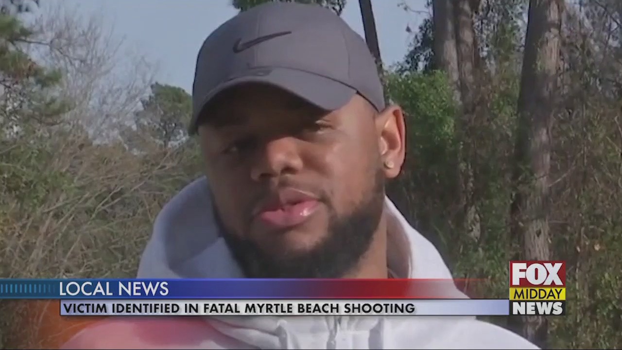 Identity of Victim From Early Morning Myrtle Beach Shooting Revealed - WFXB