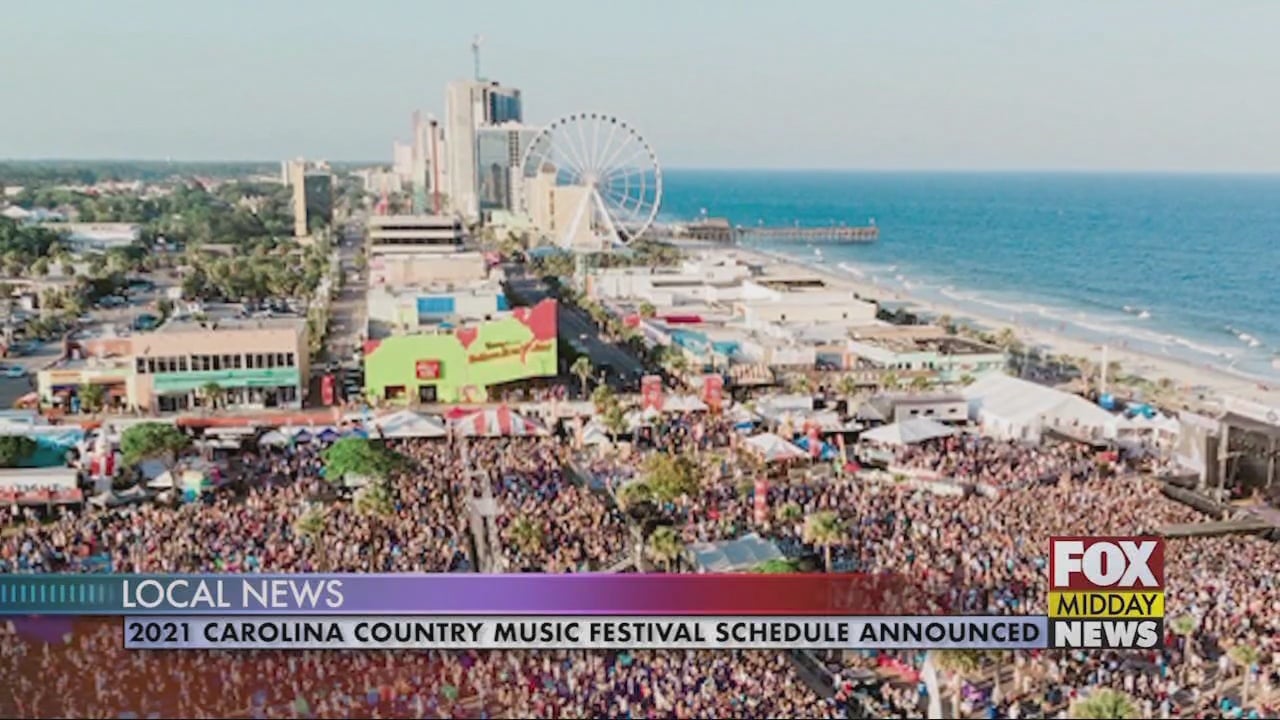 2021 Carolina Country Music Festival Schedule Announced - WFXB