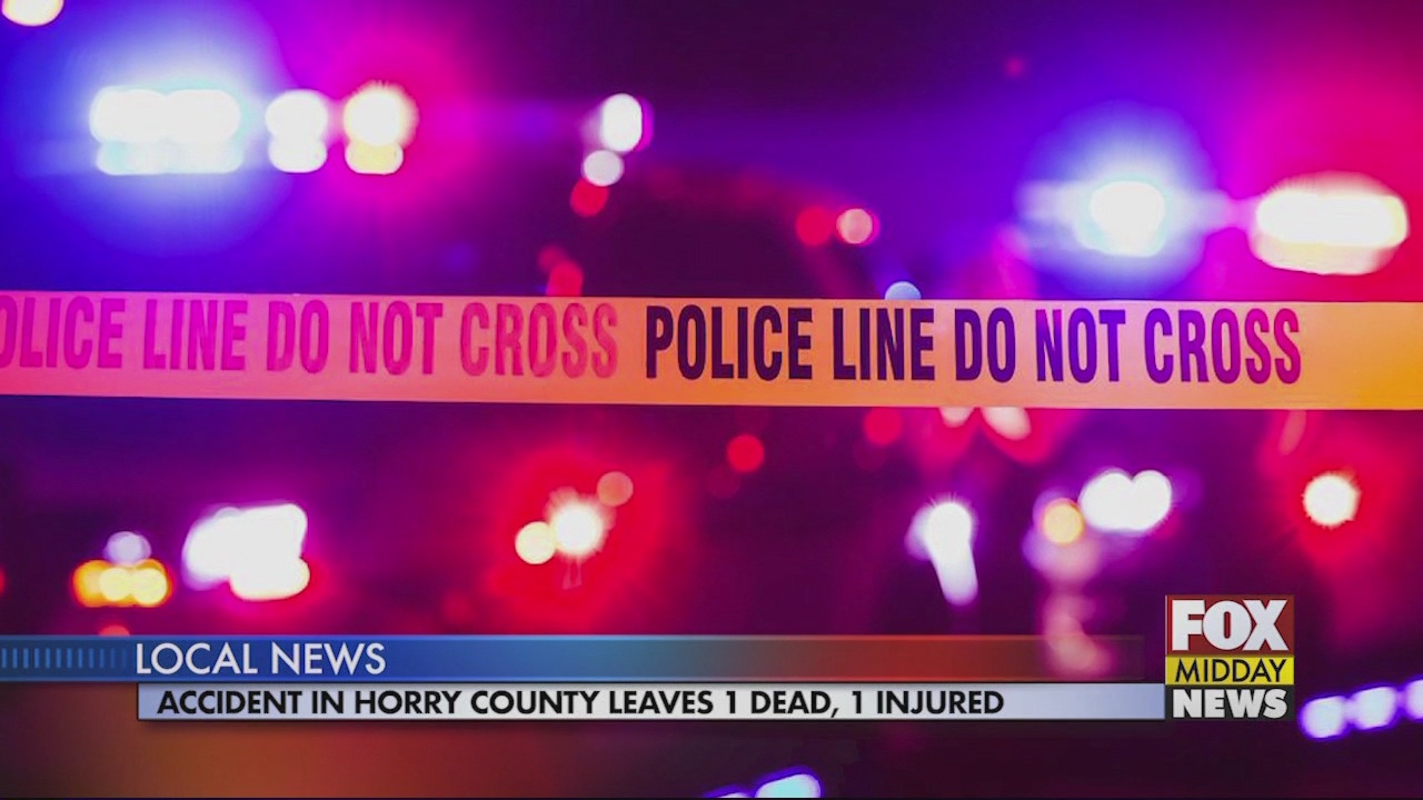 Accident in Horry County leaves 1 dead, 1 injured - WFXB