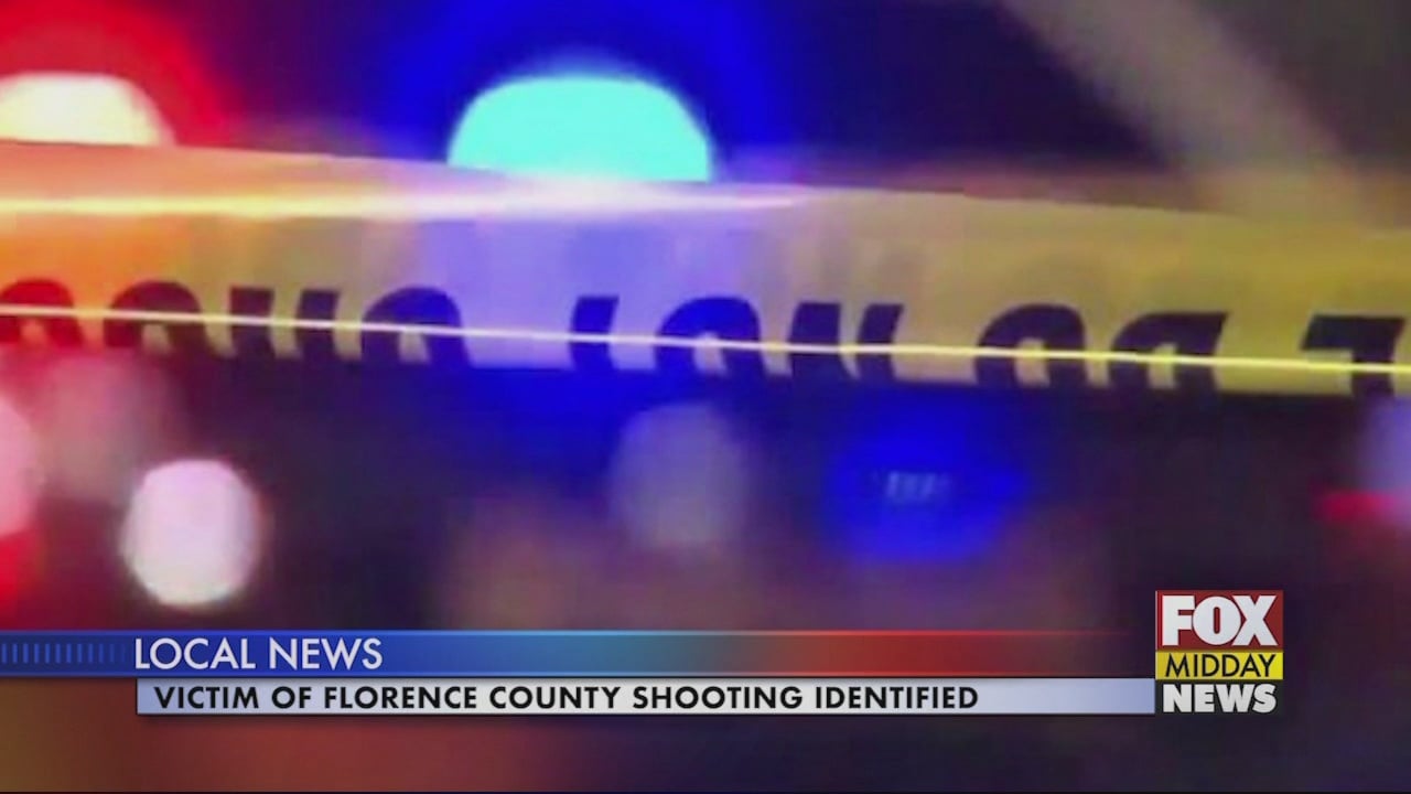 The Victim of a Shooting in Florence County has Been Identified - WFXB