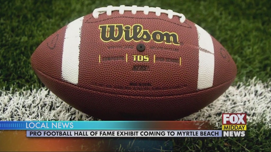 Pro Football Hall of Fame to open 'Gridiron Glory' in Myrtle Beach in July