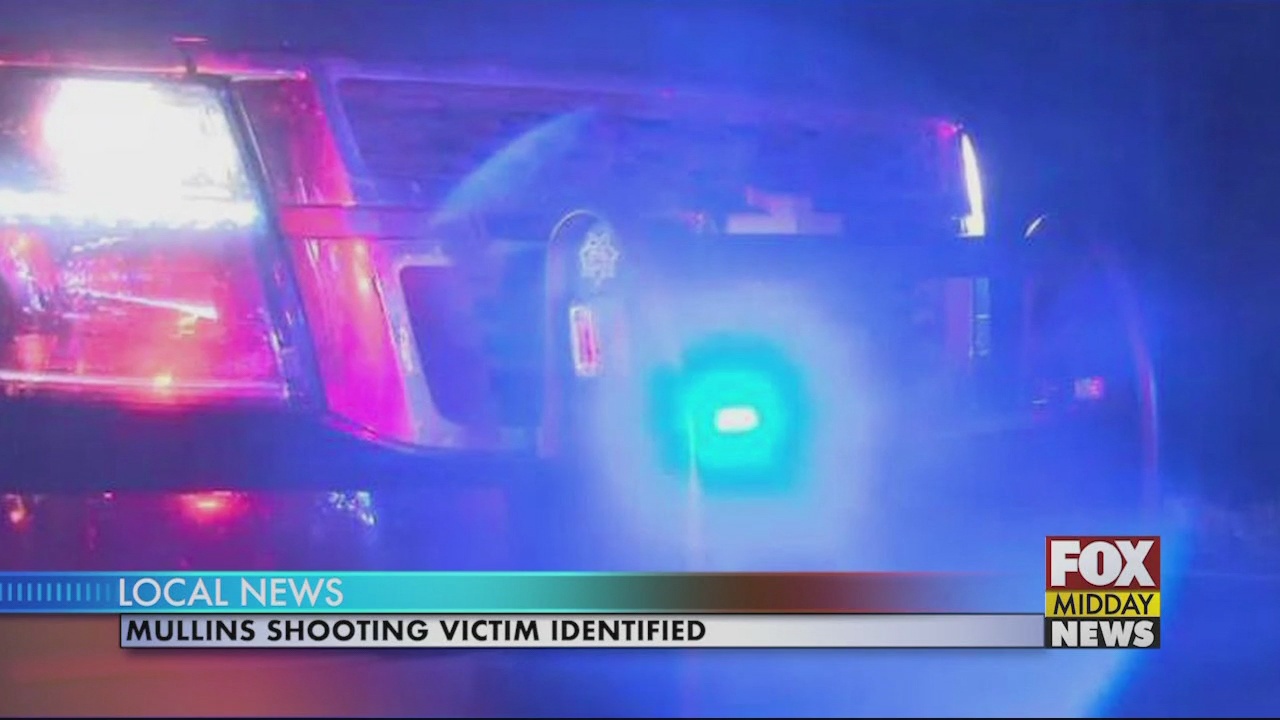 Victim of Shooting in Mullins Identified WFXB