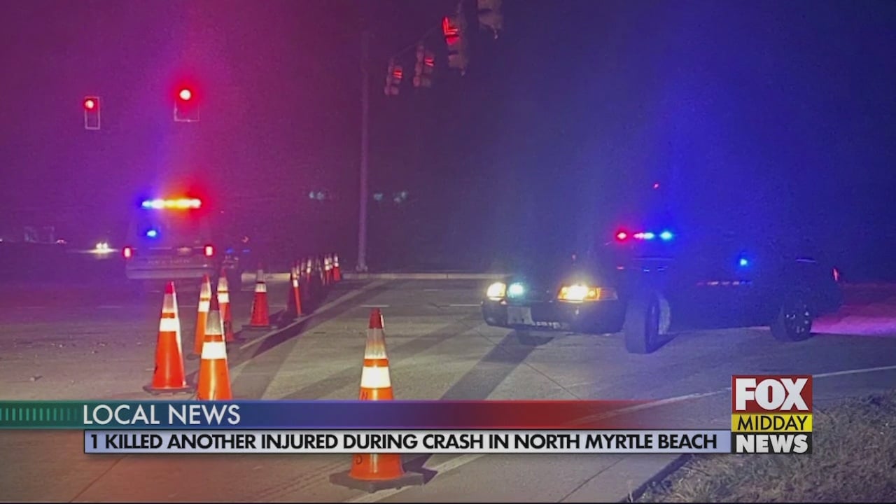 One Dead Another Injured After Crash in North Myrtle Beach - WFXB