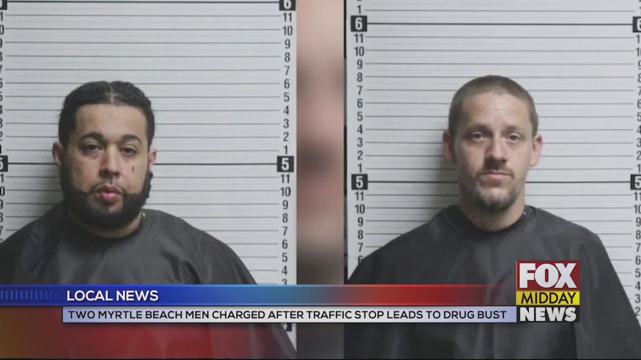 Two Myrtle Beach Men Face Drug Charges after Traffic Stop - WFXB