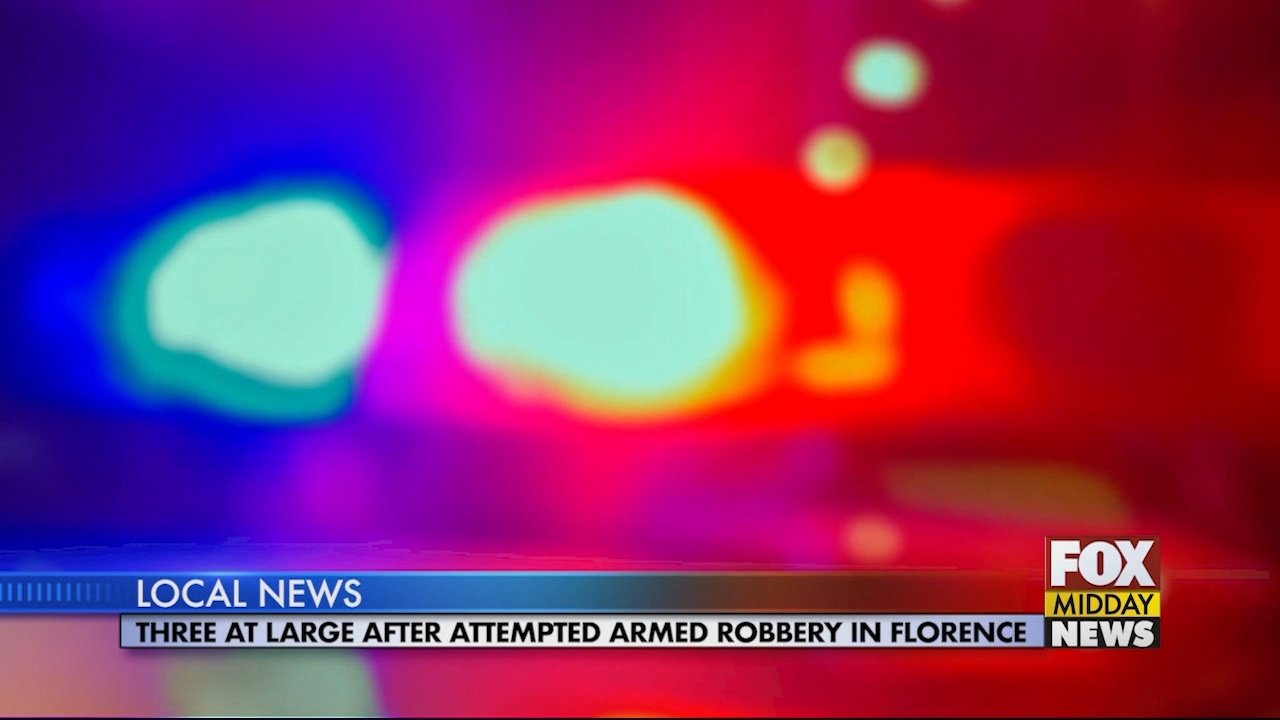 Three at Large After Attempted Armed Robbery in Florence - WFXB