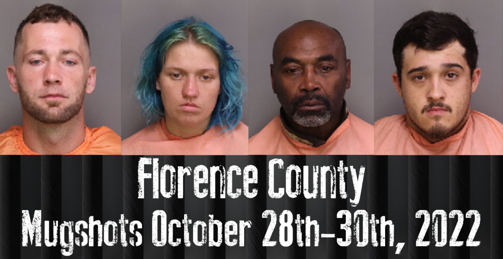 Florence County Mugshots October 28th30th, 2022 WFXB