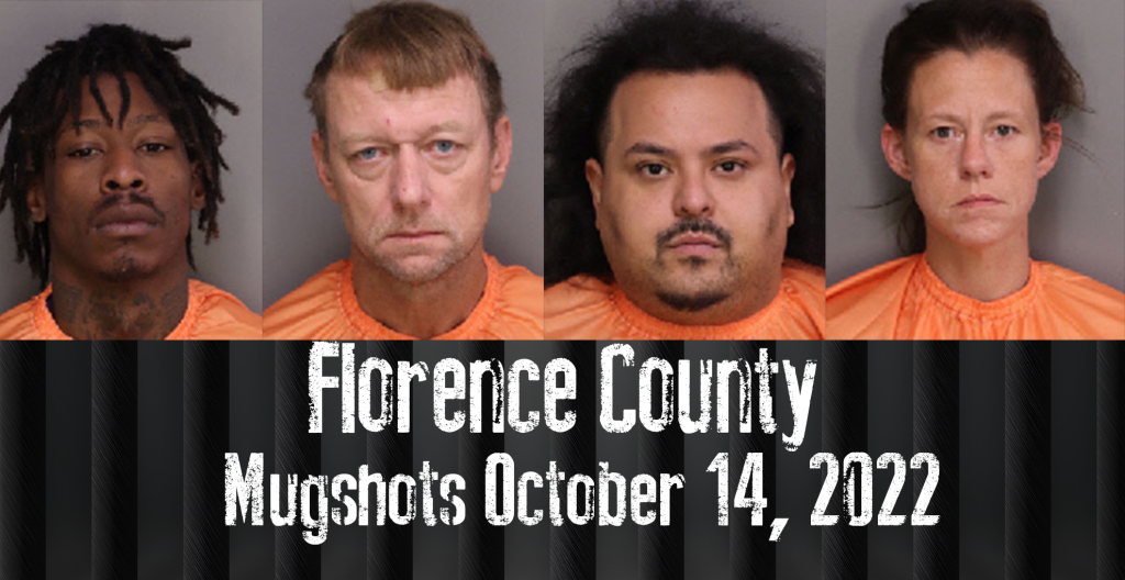 Florence County Mugshots October 14, 2022 WFXB