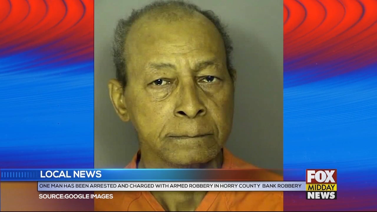 One Man Arrested After Conducting Armed Robbery At An Horry County Bank ...