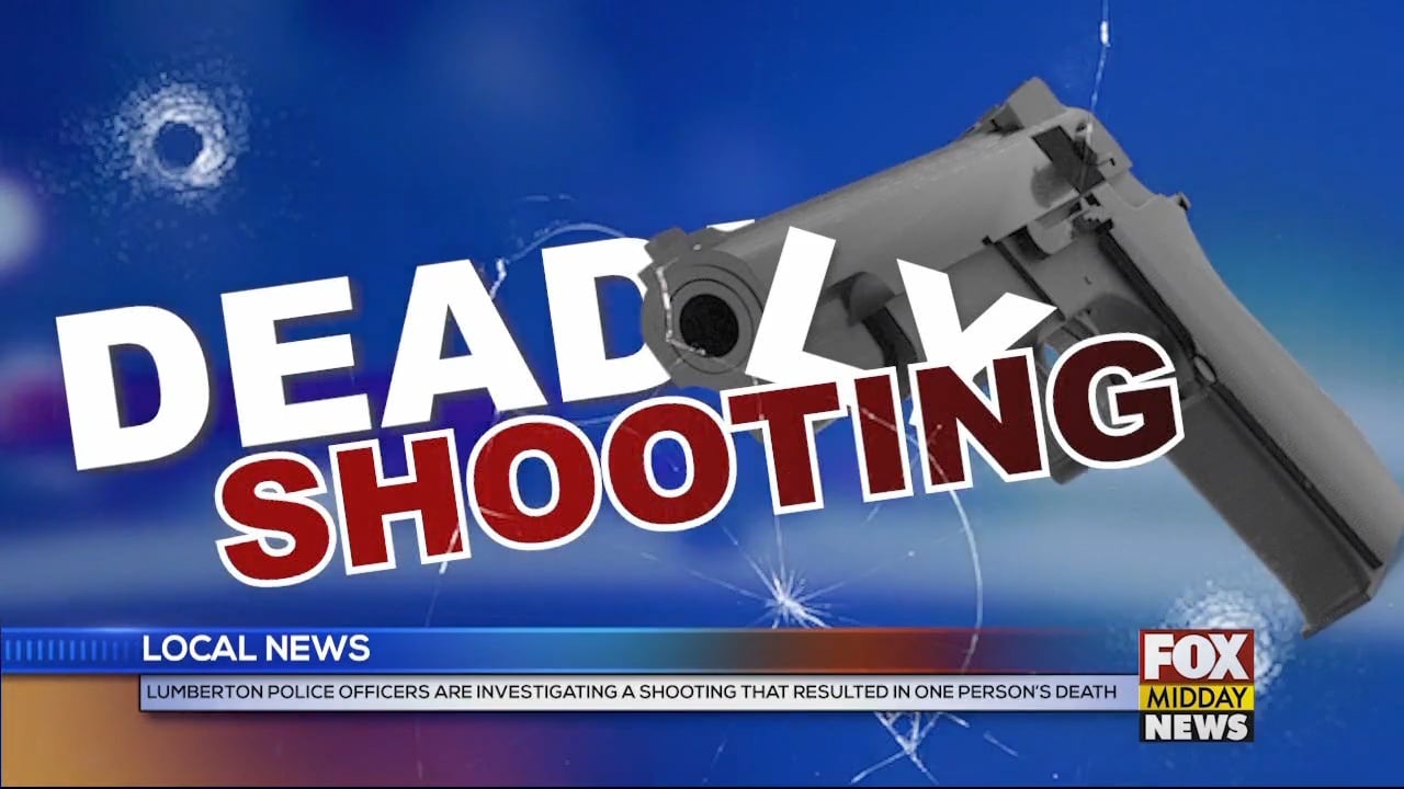 Lumberton Police Investigate Deadly Shooting WFXB