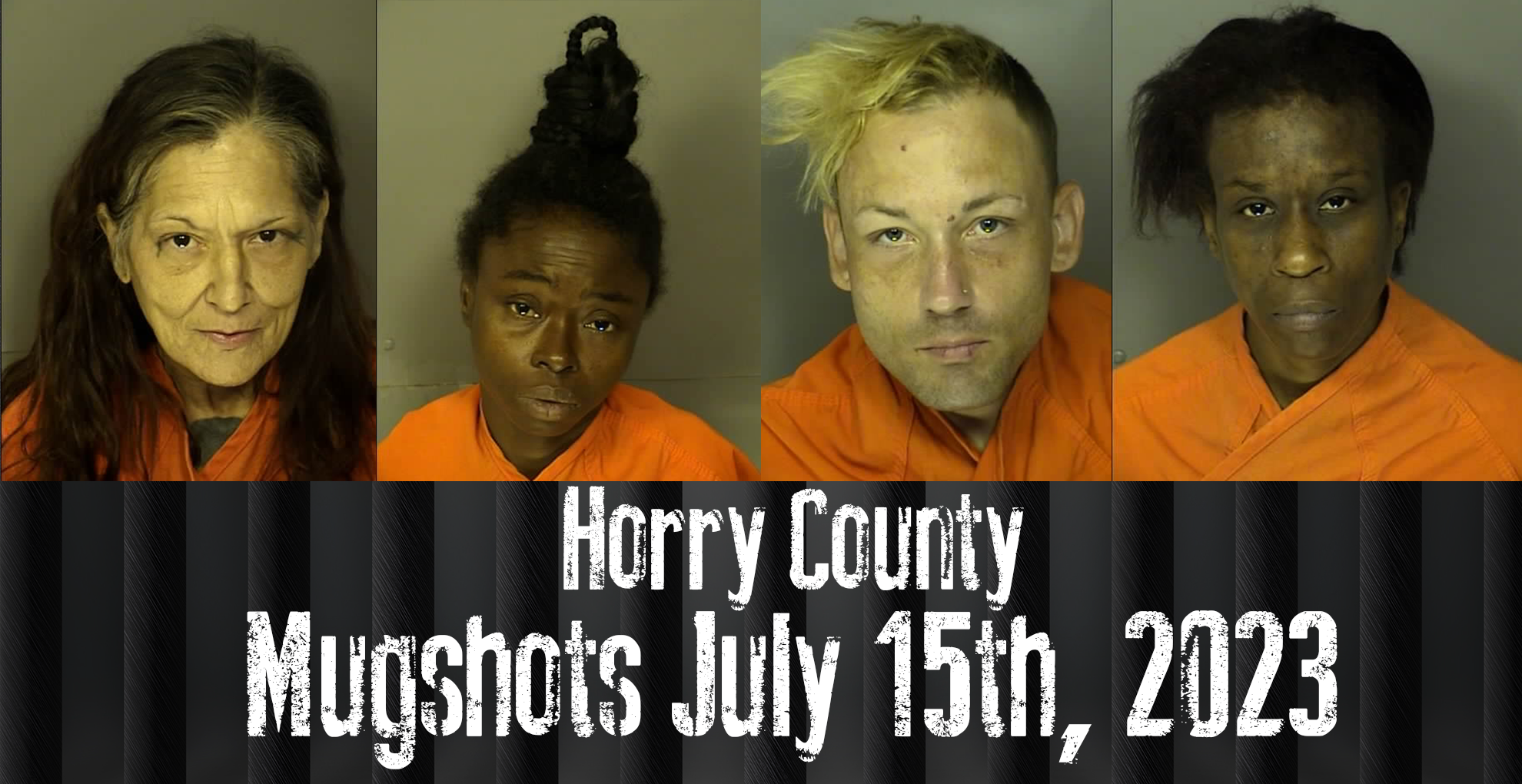 Horry County Mugshots July 15th, 2023 WFXB
