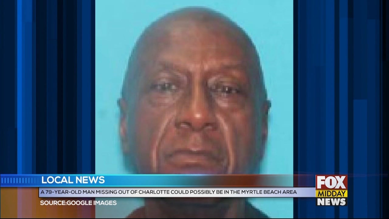 Missing Charlotte Man Possibly In The Myrtle Beach Area WFXB missing-charlotte-man-possibly-in-the-myrtle-beach-area-wfxb