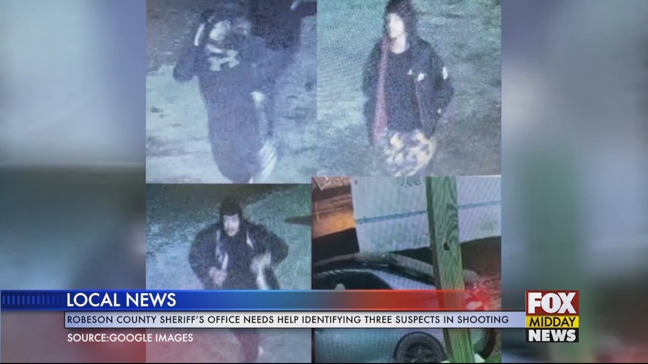 Robeson County Police Need Help Identifying Suspects In Shooting Case ...