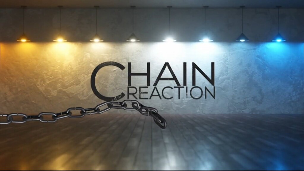 Chain Reaction