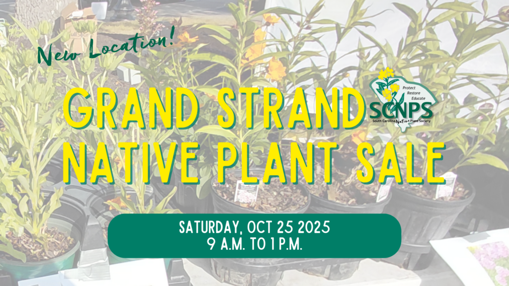 Grand Strand Fall Native Plant Sale Revised Date