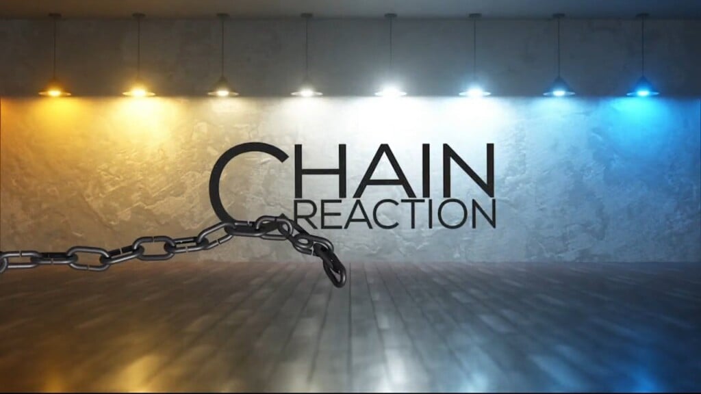Chain Reaction