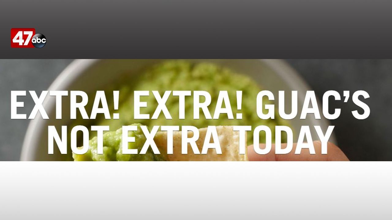 Chipotle 'Guac is extra', not on National Avocado Day 47abc