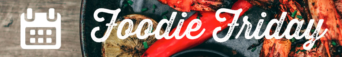 Foodie Friday Banner