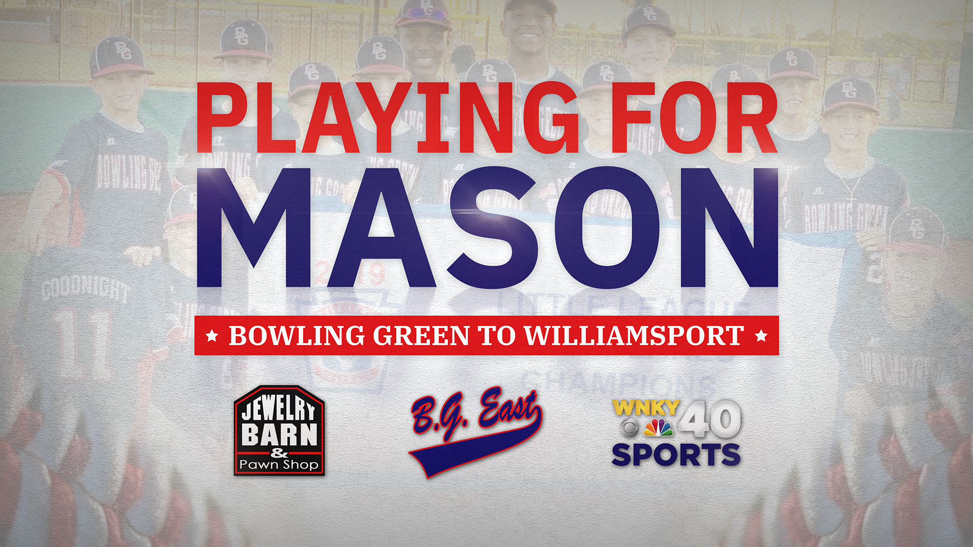 Playing For Mason Little League World Series Wnky 40 News