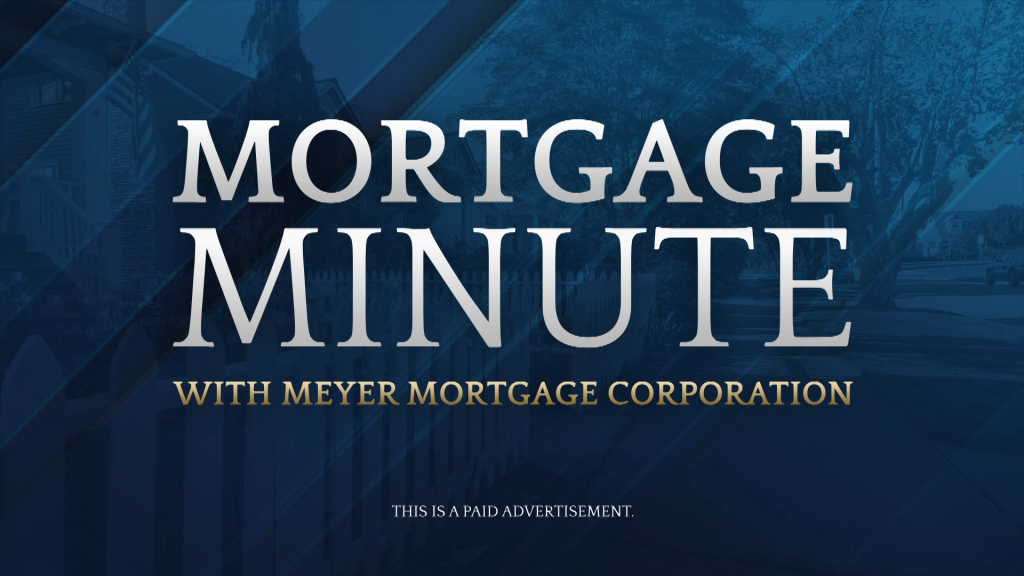 Meyer Mortgage Minute