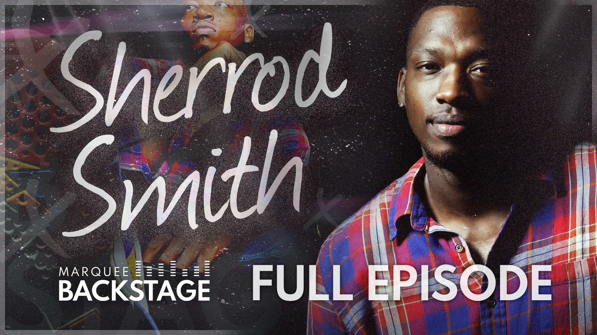 Marquee Backstage: Sherrod Smith - WNKY News 40 Television