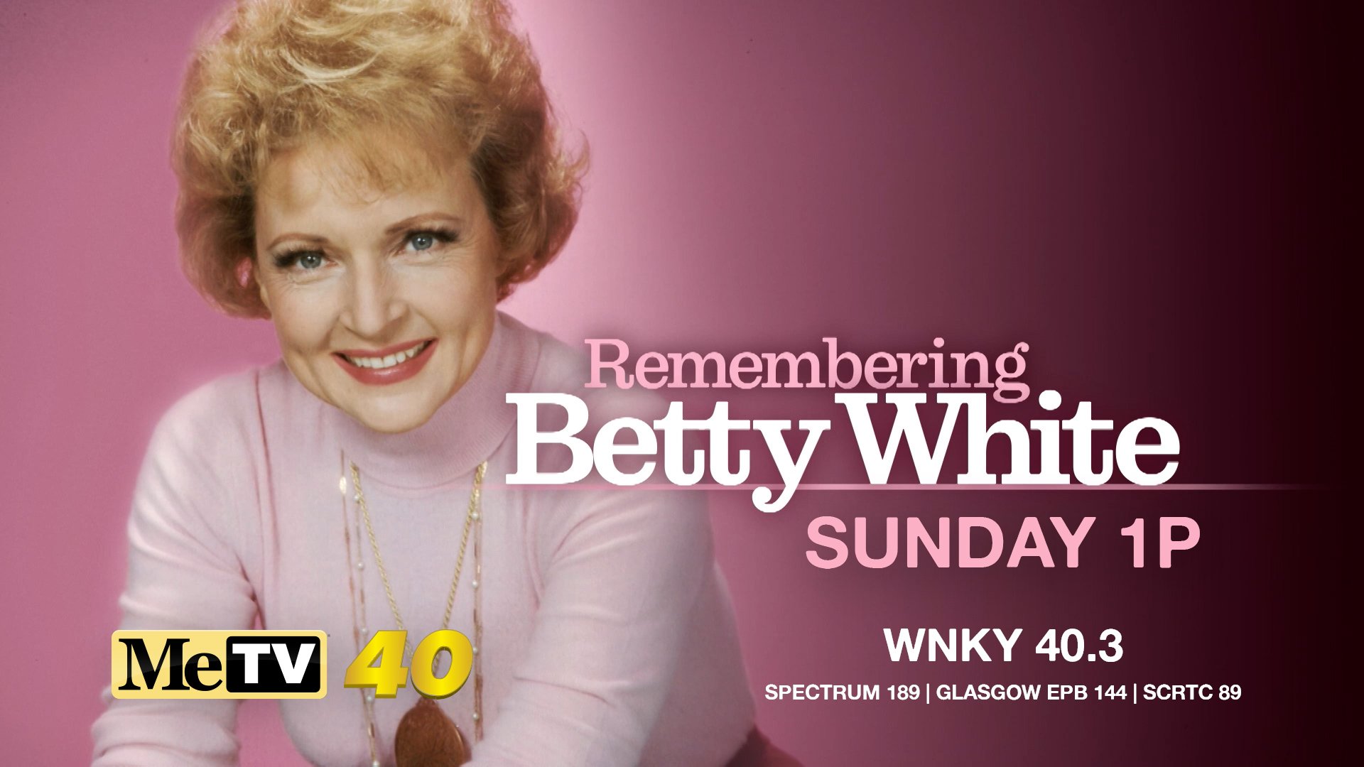 MeTV 40 to honor the life and career of Betty White - News 40 | WNKY  Television